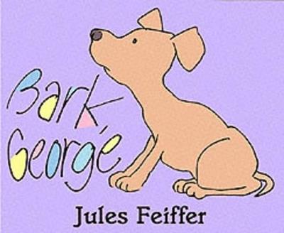 BARK, GEORGE - JULES FEIFFER - cover