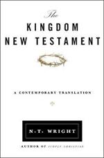 The Kingdom New Testament, Paperback: A Contemporary Translation