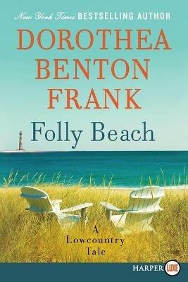 Folly Beach Large Print - Dorothea Benton Frank - cover