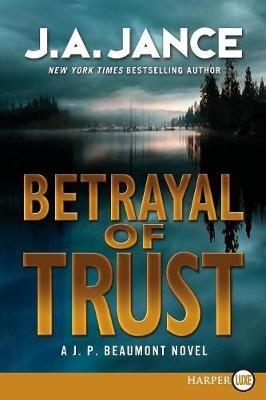 Betrayal of Trust LP - J. A. Jance - cover