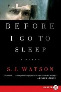 Before I Go to Sleep - S J Watson - cover