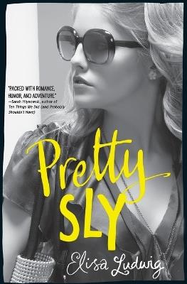 Pretty Sly - Elisa Ludwig - cover