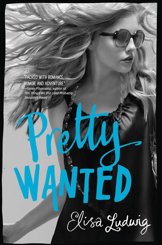 Pretty Wanted - Elisa Ludwig - ebook