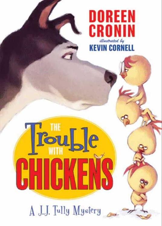 The Trouble with Chickens - Doreen Cronin,Kevin Cornell - ebook