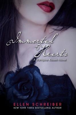 Vampire Kisses 9: Immortal Hearts - Ellen Schreiber - cover