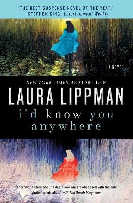 I'd Know You Anywhere - Laura Lippman - cover
