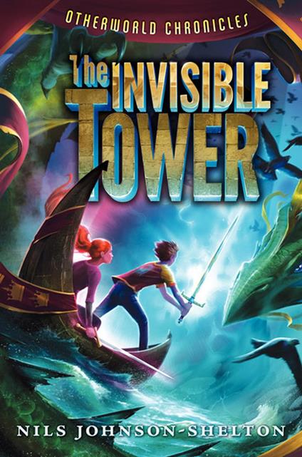 Otherworld Chronicles: The Invisible Tower - Nils Johnson-Shelton - ebook