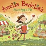 Amelia Bedelia's First Apple Pie