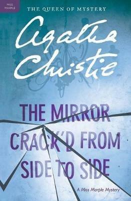 The Mirror Crack'd from Side to Side: A Miss Marple Mystery - Agatha Christie - cover
