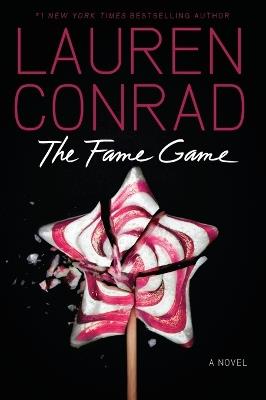 The Fame Game - Lauren Conrad - cover