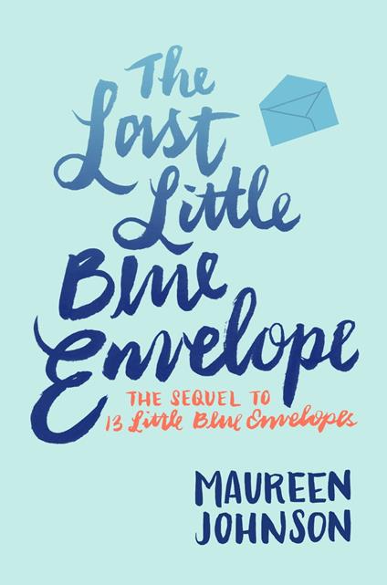 The Last Little Blue Envelope - Maureen Johnson - ebook