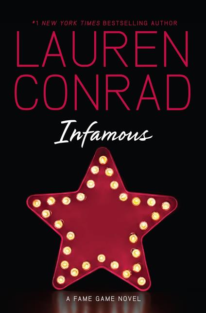 Infamous - Lauren Conrad - ebook