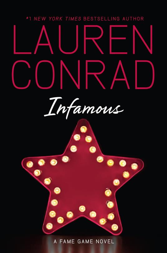 Infamous - Lauren Conrad - ebook