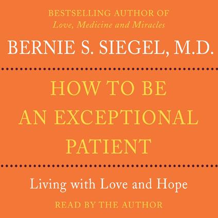 How to Be An Exceptional Patient