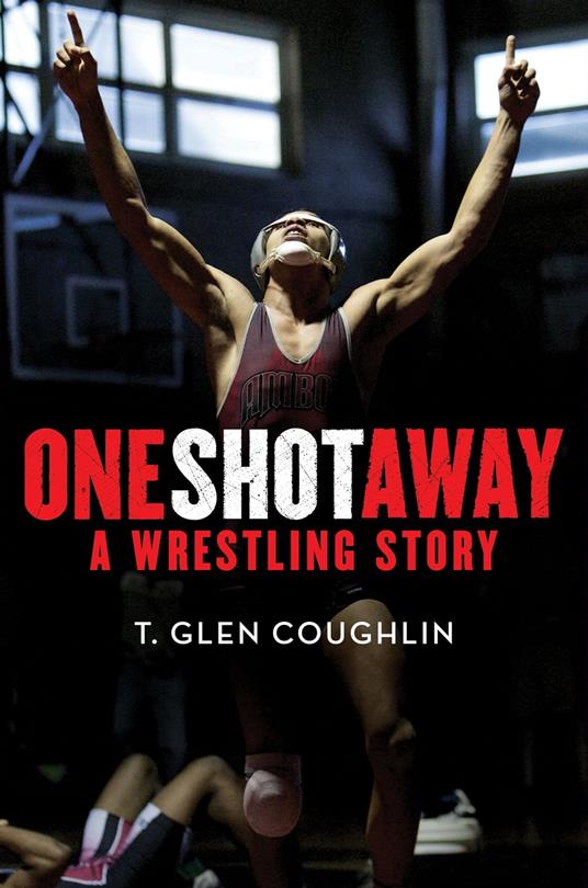 One Shot Away - T. Glen Coughlin - ebook