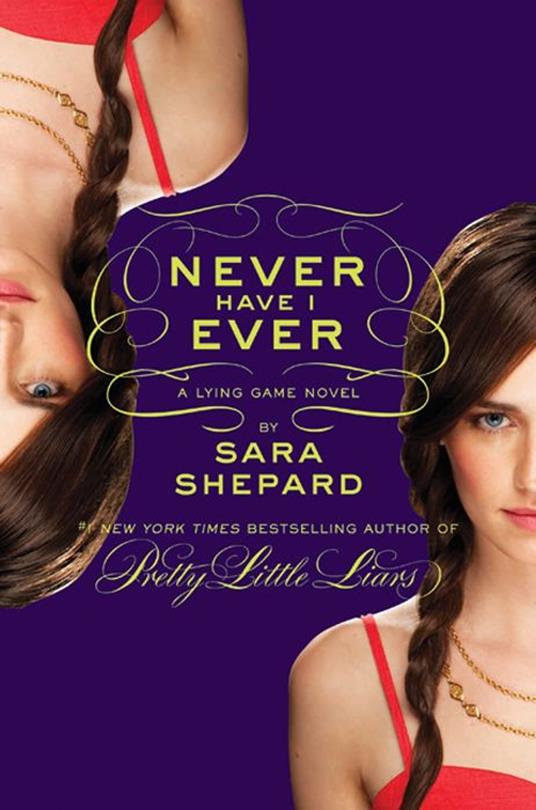 The Lying Game #2: Never Have I Ever - Sara Shepard - ebook