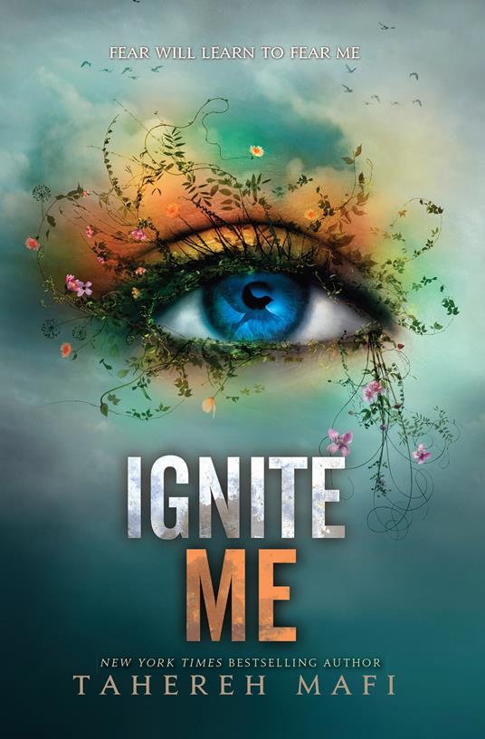 Ignite Me - Tahereh Mafi - ebook
