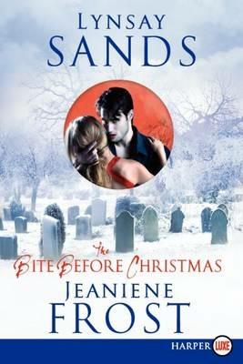 The Bite Before Christmas Large Print - Lynsay Sands,Jeaniene Frost - cover