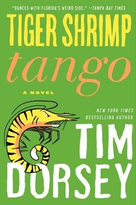 Tiger Shrimp Tango PB - Tim Dorsey - cover