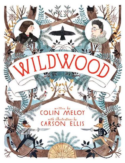 Wildwood - Colin Meloy,Carson Ellis - ebook