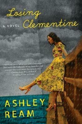 Losing Clementine: A Novel - Ashley Ream - cover