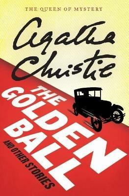 The Golden Ball and Other Stories - Agatha Christie - cover