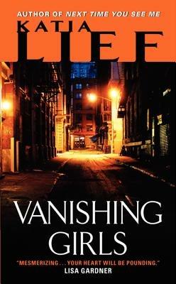 Vanishing Girls - Katia Lief - cover