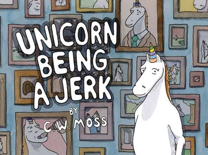 Unicorn Being a Jerk