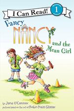 Fancy Nancy and the Mean Girl