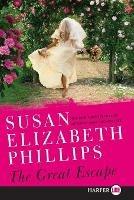 The Great Escape: A Novel LP - Susan Elizabeth Phillips - cover