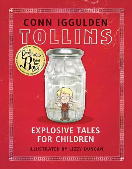 Tollins: Explosive Tales for Children - Conn Iggulden,Lizzy Duncan - ebook