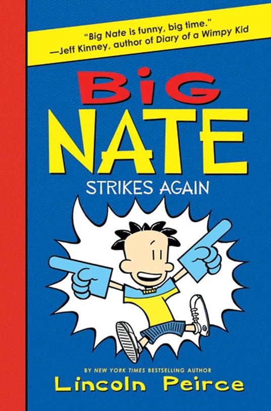 Big Nate Strikes Again - Lincoln Peirce - ebook