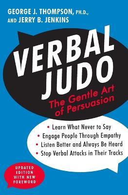 Verbal Judo: The Gentle Art of Persuasion - George J. Thompson - cover
