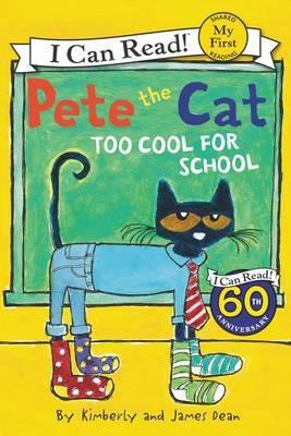 Pete The Cat: Too Cool For School - James Dean - cover