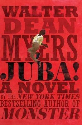 Juba!: A Novel - Walter Dean Myers - cover