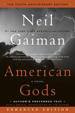 American Gods: The Tenth Anniversary Edition (Enhanced Edition)