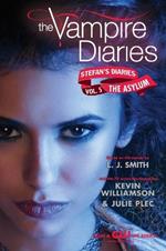 Stefan's Diaries: The Asylum