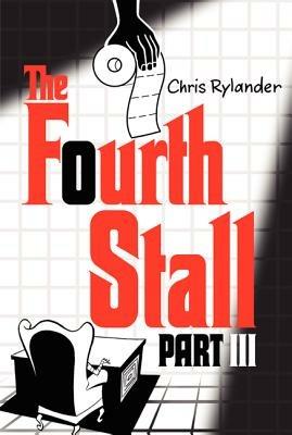 The Fourth Stall Part III - Chris Rylander - cover