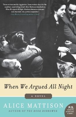 When We Argued All Night - Alice Mattison - cover