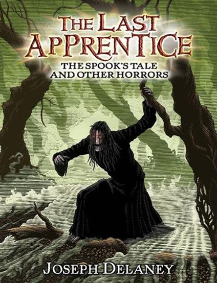 The Last Apprentice: The Spook's Tale - Joseph Delaney - ebook