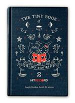 The Tiny Book of Tiny Stories: Volume 2