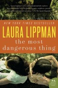 The Most Dangerous Thing - Laura Lippman - cover