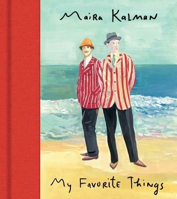 My Favorite Things - Maira Kalman - cover