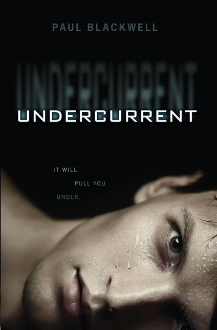 Undercurrent - Blackwell Paul - ebook