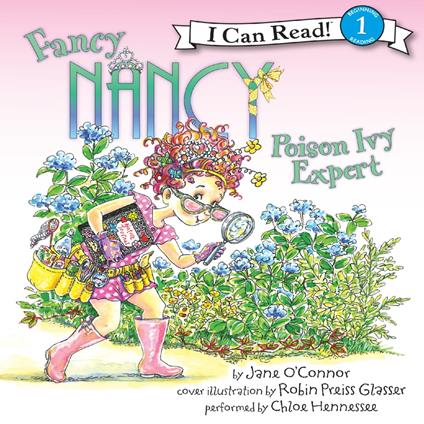 Fancy Nancy: Poison Ivy Expert