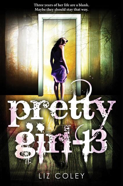 Pretty Girl-13 - Liz Coley - ebook