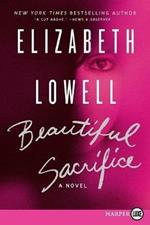 Beautiful Sacrifice: A Novel LP