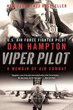 Viper Pilot: A Memoir of Air Combat