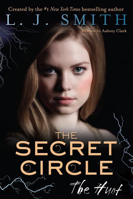 The Secret Circle: The Hunt - L J Smith - ebook