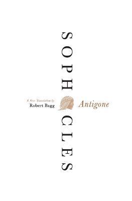 Antigone: A New Translation - Sophocles - cover